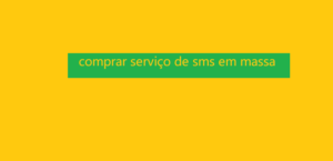 comprar serviço de sms em massa