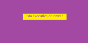 lista executiva de nível c