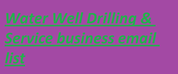 Water Well Drilling & Service Email Member Data