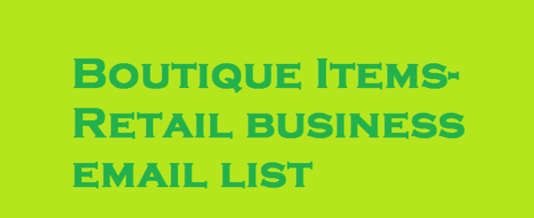 Boutique Items-Retail Email Member Data