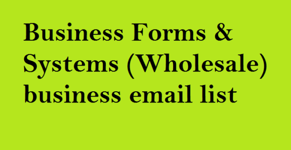 Business Forms & Systems (Wholesale) Email Member Data