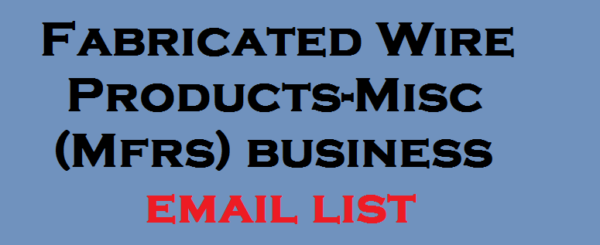 Fabricated Wire Products-Misc (Mfrs) Email Member Data